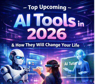 Upcoming AI Tools in 2026