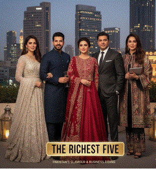 The Richest Five: Pakistan’s Glamour & Business Titans Showbiz Stars